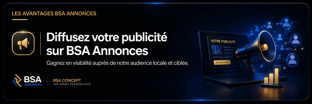 Diffusez votre publicité sur BSA Annonces